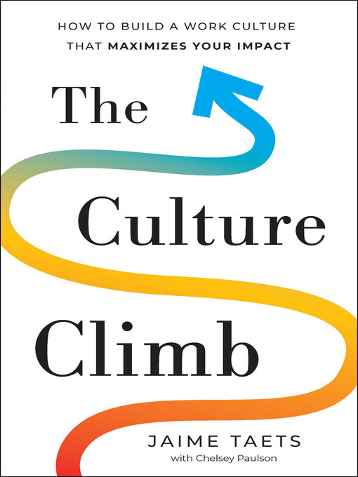 Title details for The Culture Climb by Jaime Taets - Available